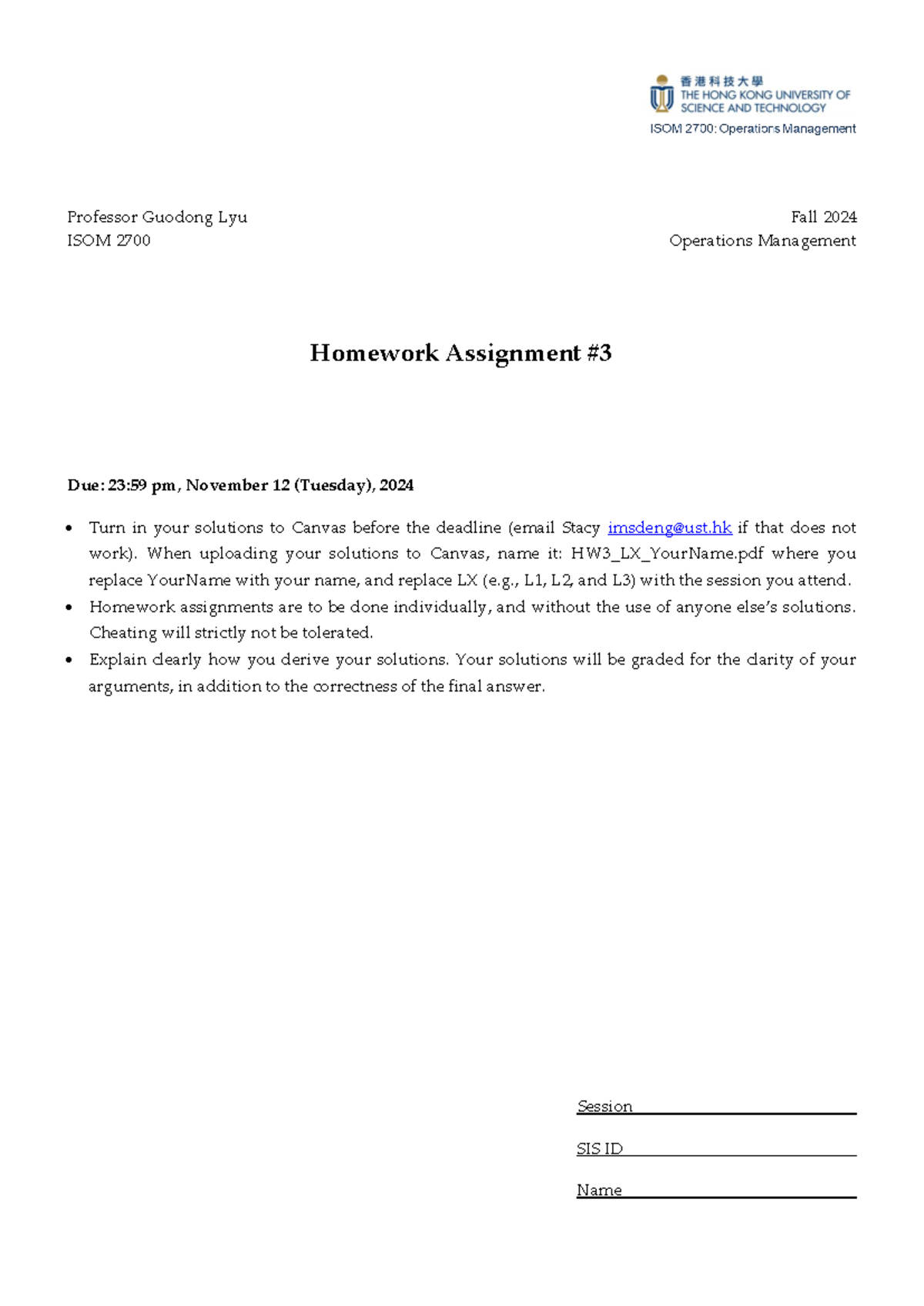 HW3 ISOM2700 (Solution) - Professor Guodong Lyu Fall 2024 ISOM 2700 ...