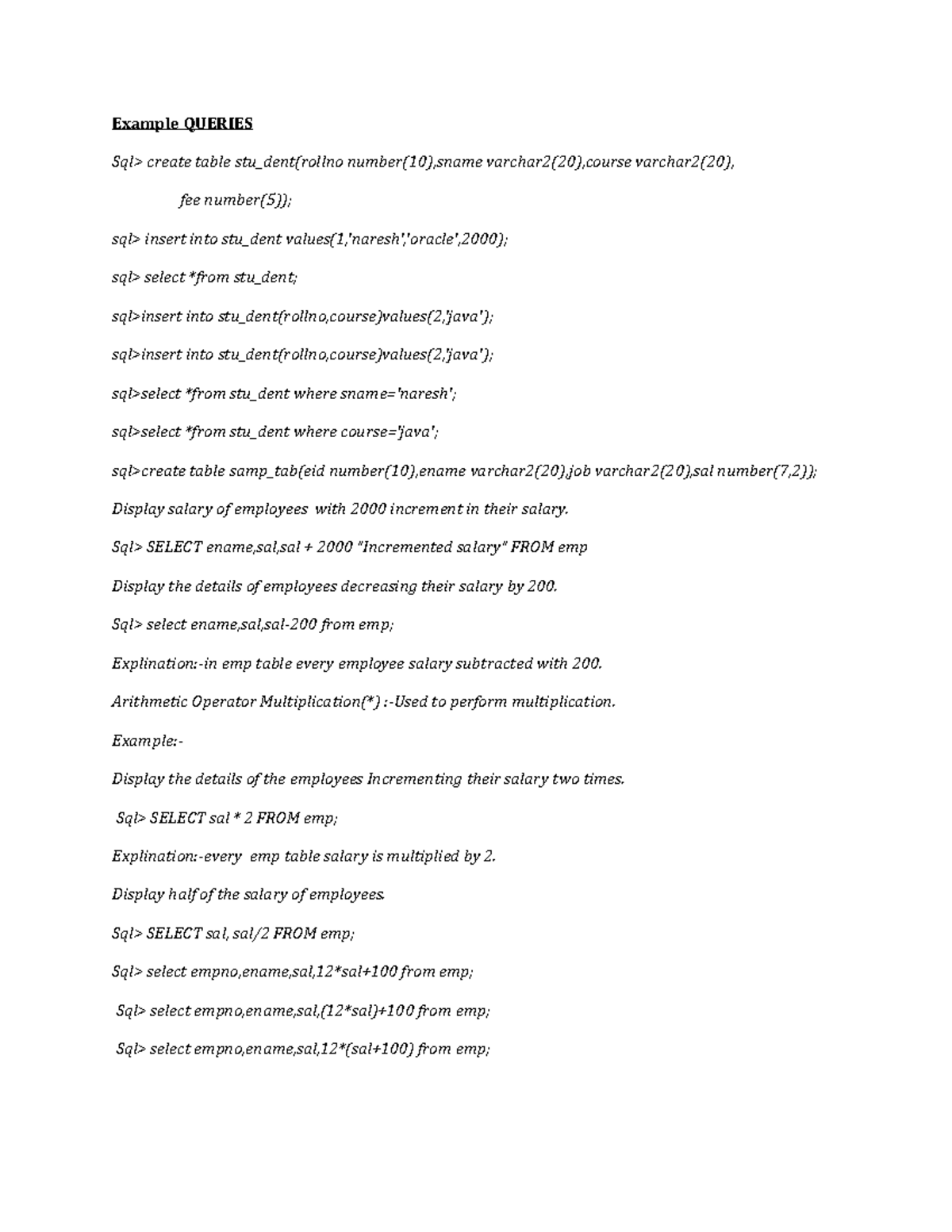 Oracle examples - Example QUERIES Sql> create table stu_dent(rollno ...