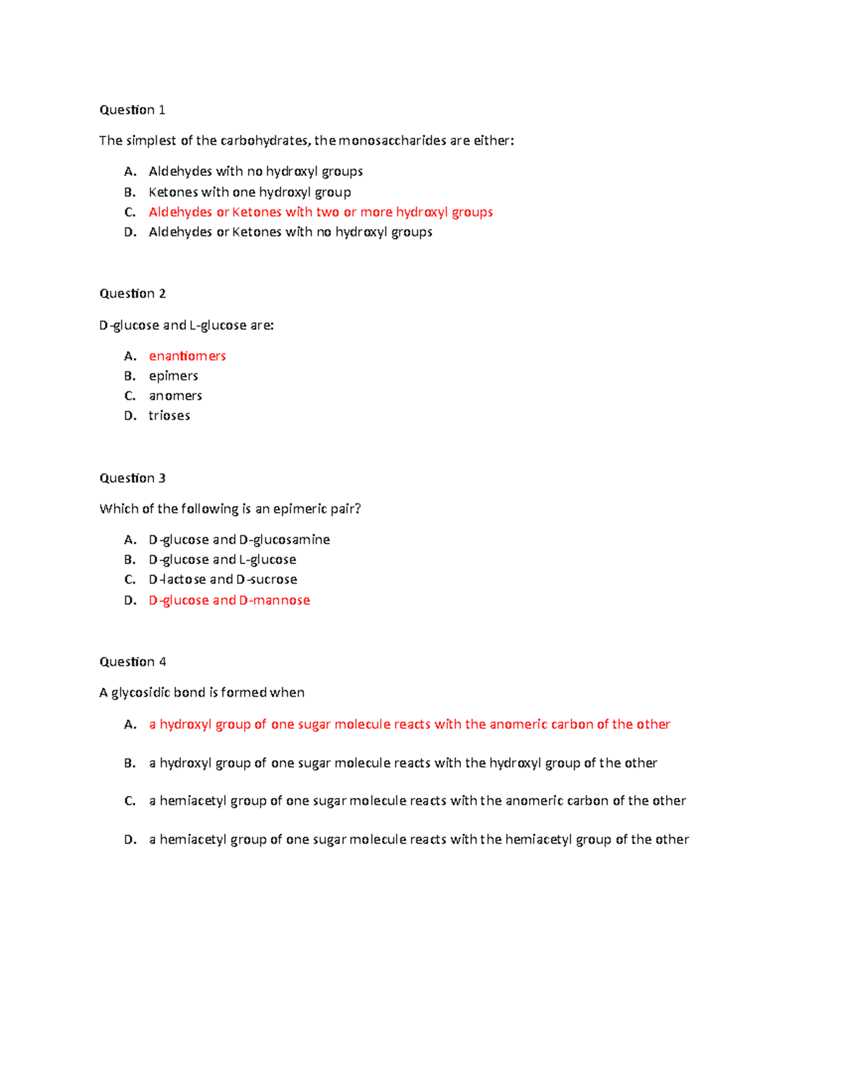 Quiz 5 - weekly quiz - Question 1 The simplest of the carbohydrates ...