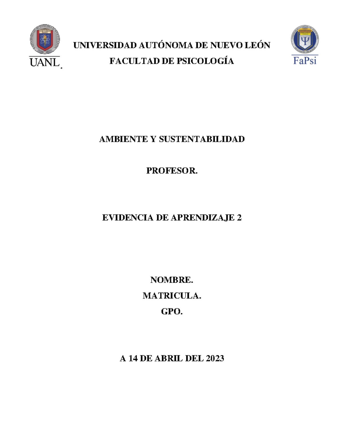 Evidencia de Aprendizaje 2 - UNIVERSIDAD AUTÓNOMA DE NUEVO LEÓN ...