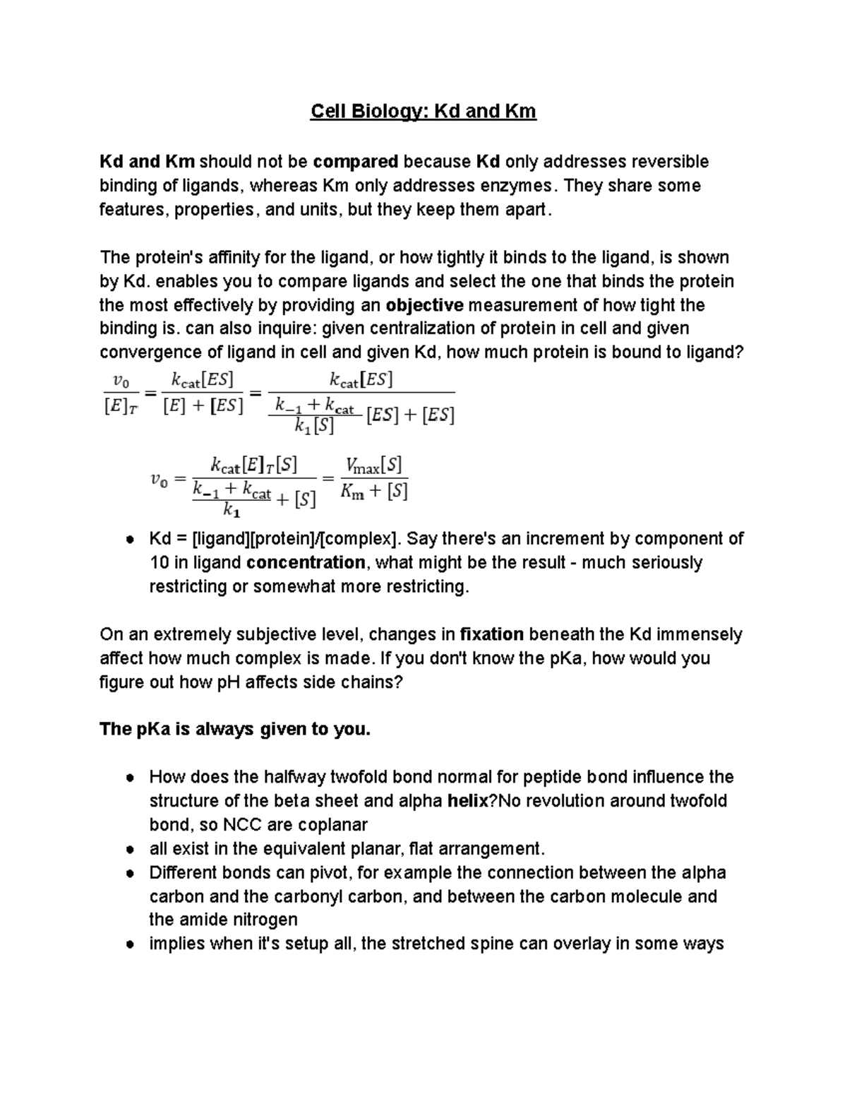 Cell Biology Kd and Km They share some features, properties, and