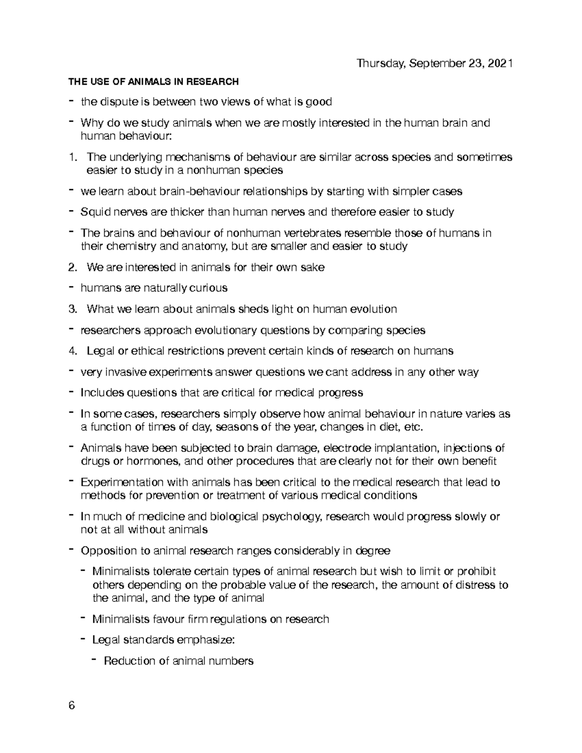 Biospych notes2 THE USE OF ANIMALS IN RESEARCH the dispute is between two views of what is
