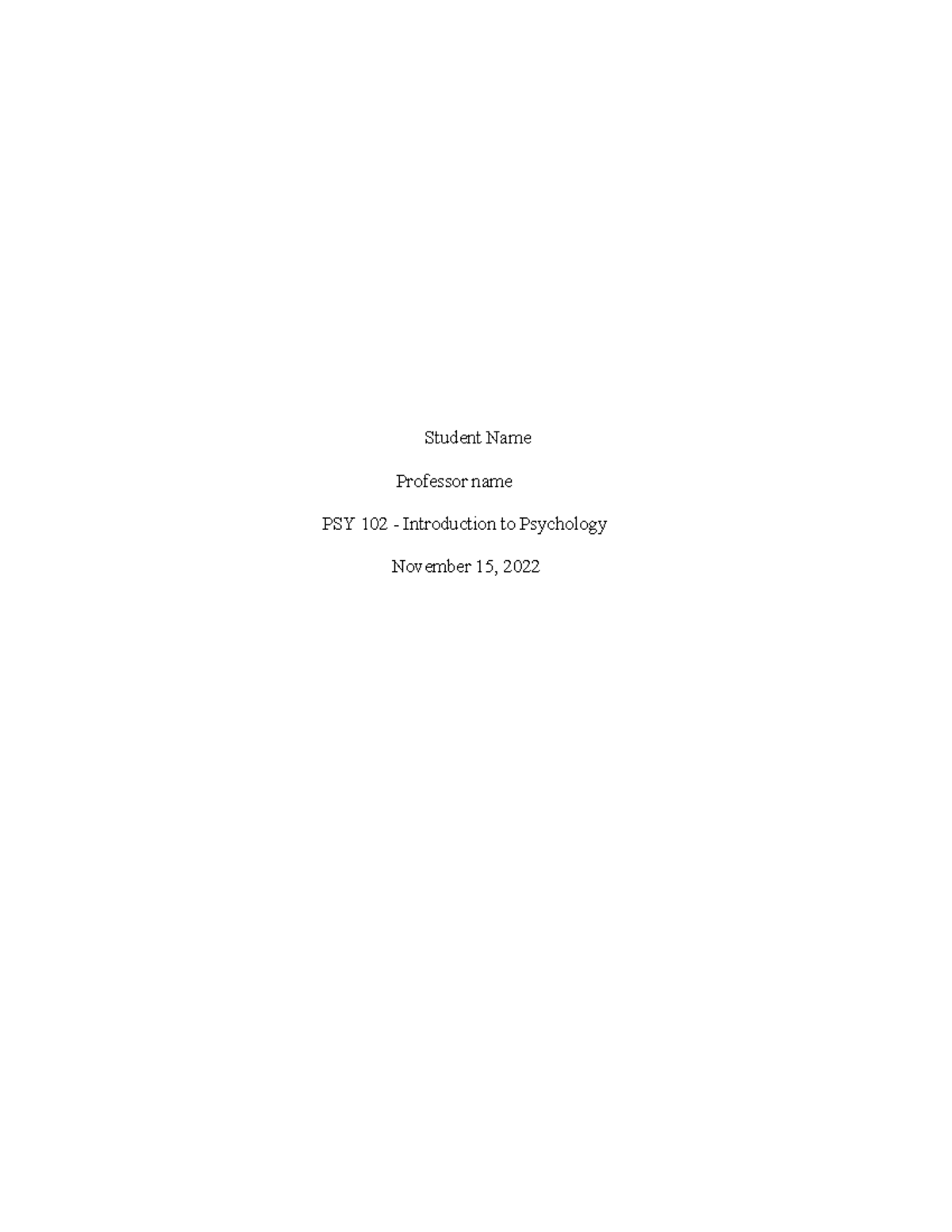 Copy of PSY 102 Assignment 2 - Student Name Professor name PSY 102 ...