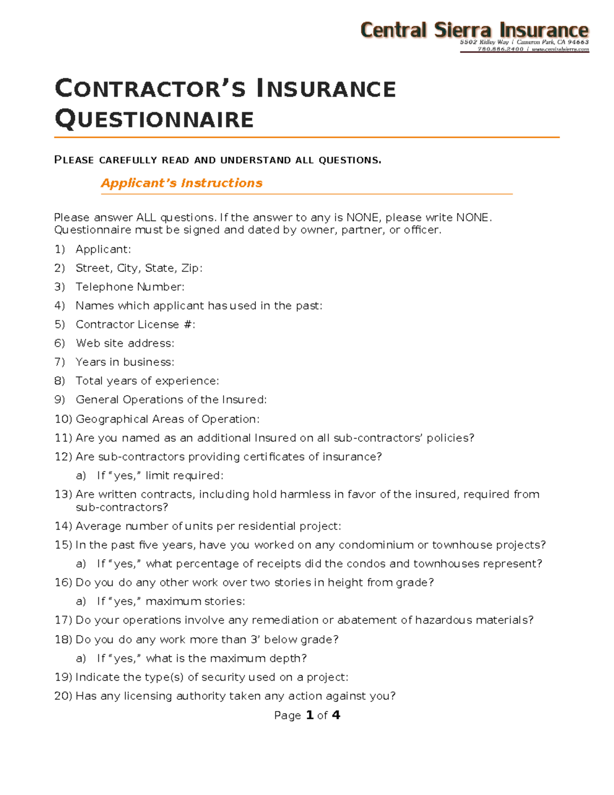 lovelylovelylovely CONTRACTOR’S INSURANCE QUESTIONNAIRE PLEASE