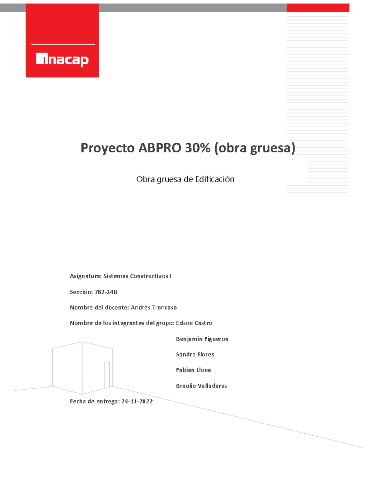 Cubicación - Proyecto ABPRO 30% (obra gruesa) Obra gruesa de ...