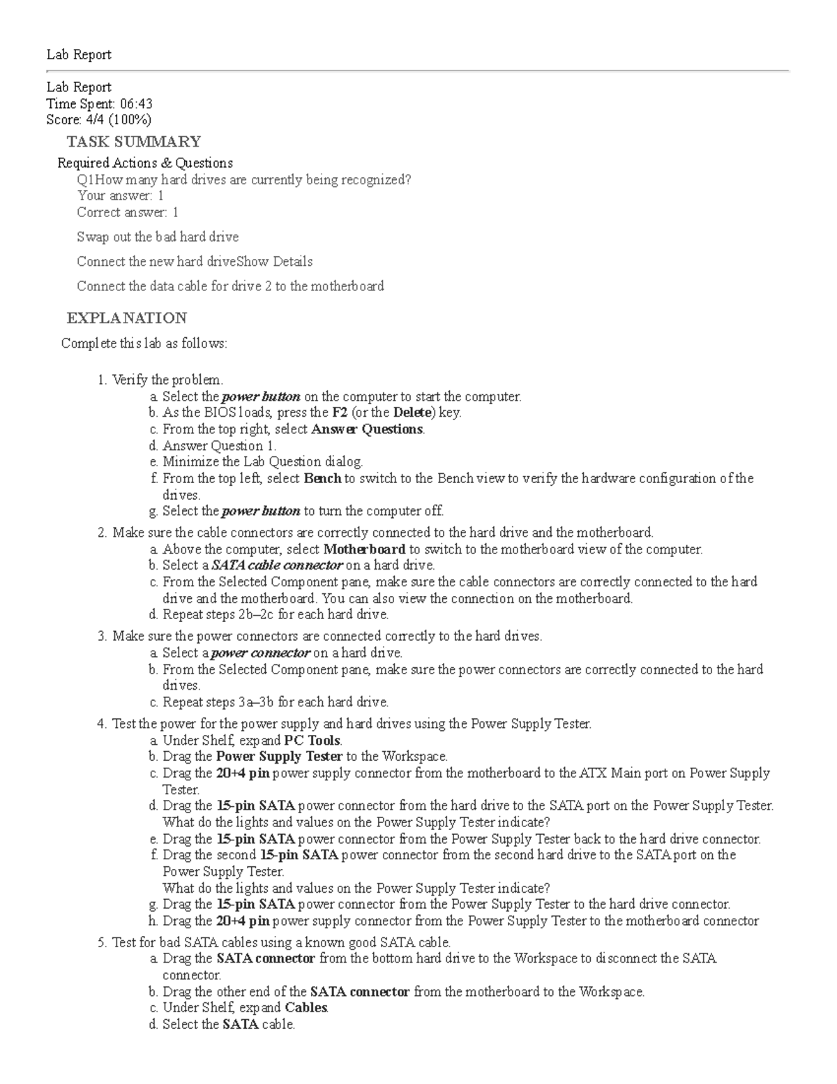 5.9.5 Troubleshoot SATA Devices Lab Report Lab Report Time Spent 06