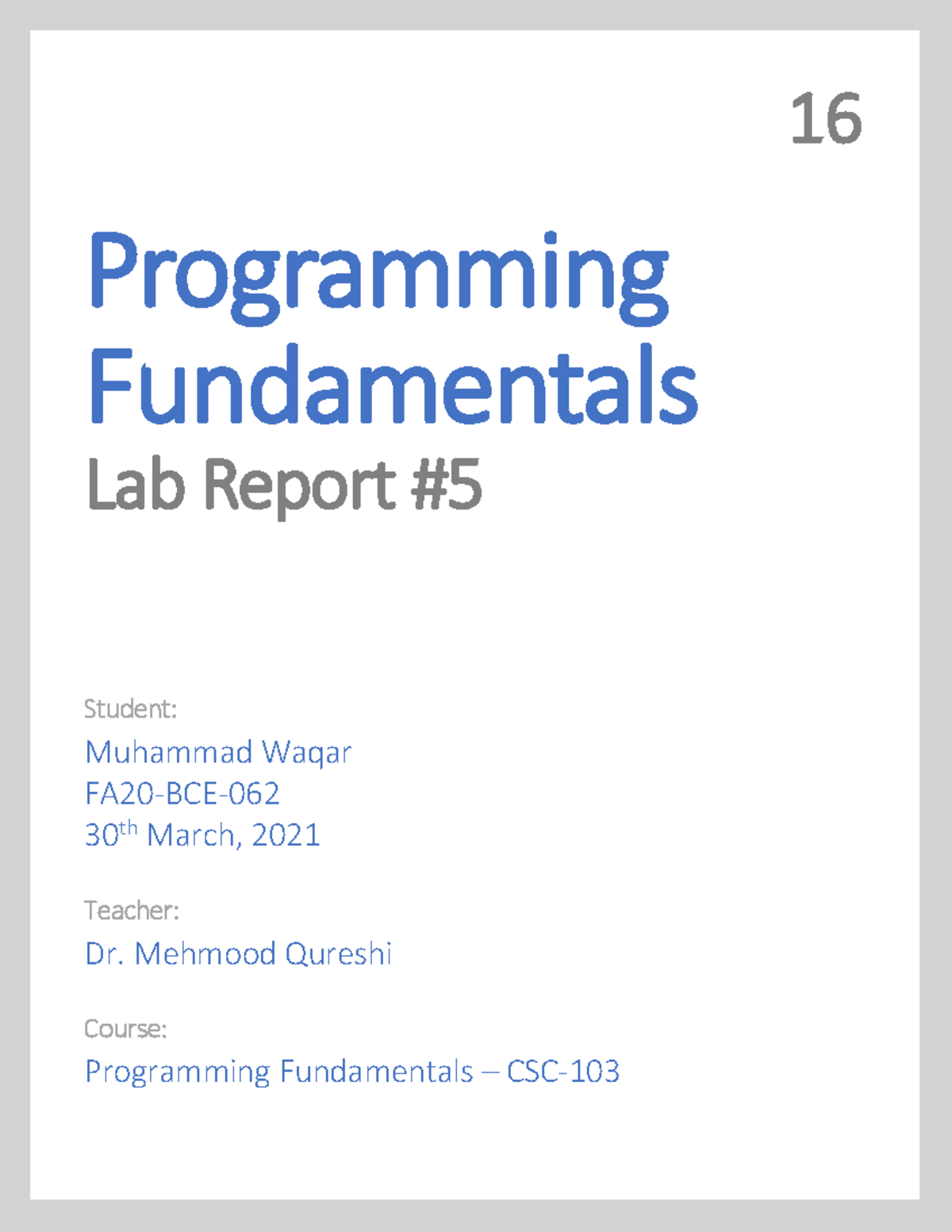 16 FA20BCE062 05is the name - Programming Fundamentals Lab Report # 5 ...