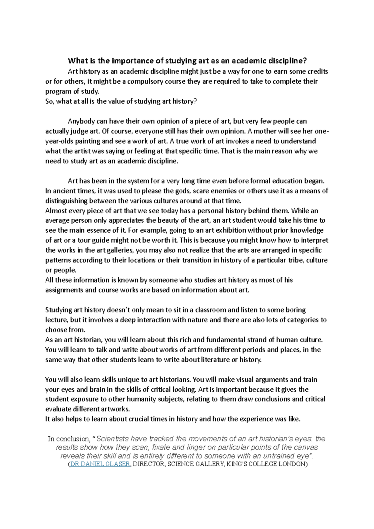 What is the importance of studying art as an academic discipline So