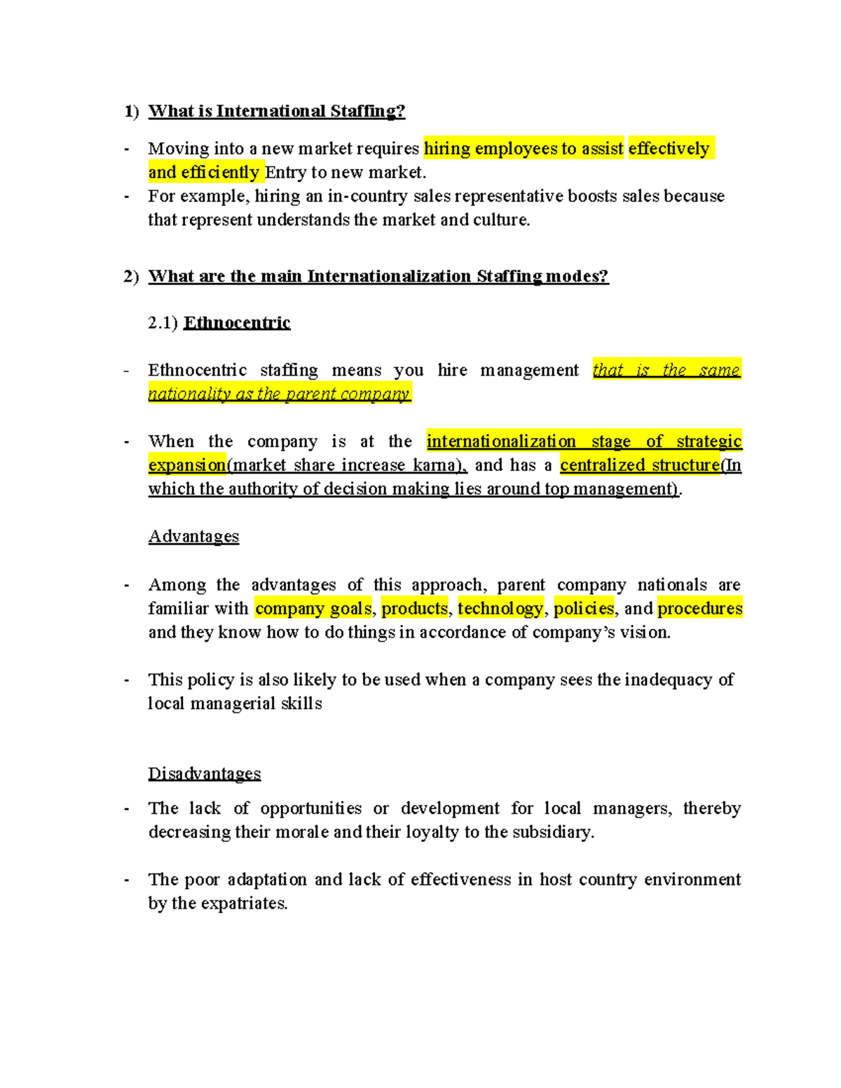 What is International Staffing 1) What is International Staffing