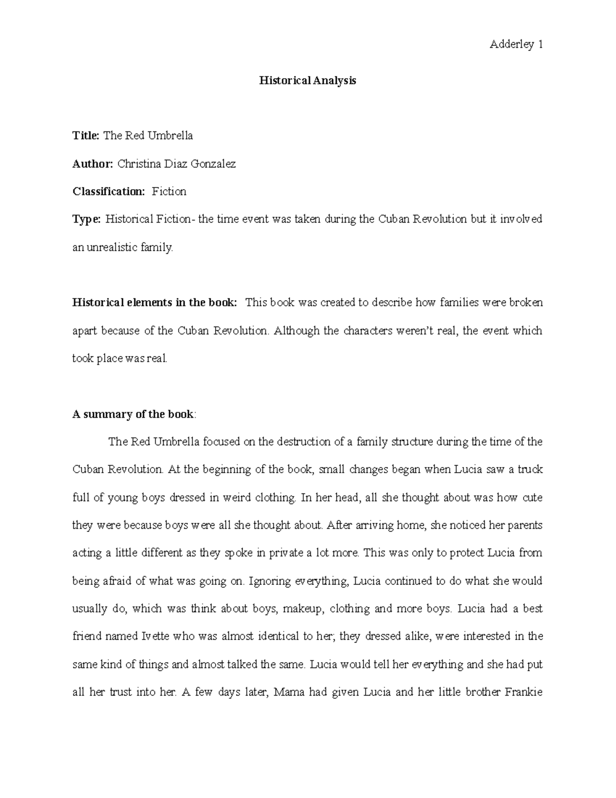 Reading Historical Analysis Adderley 1 Historical Analysis Title The