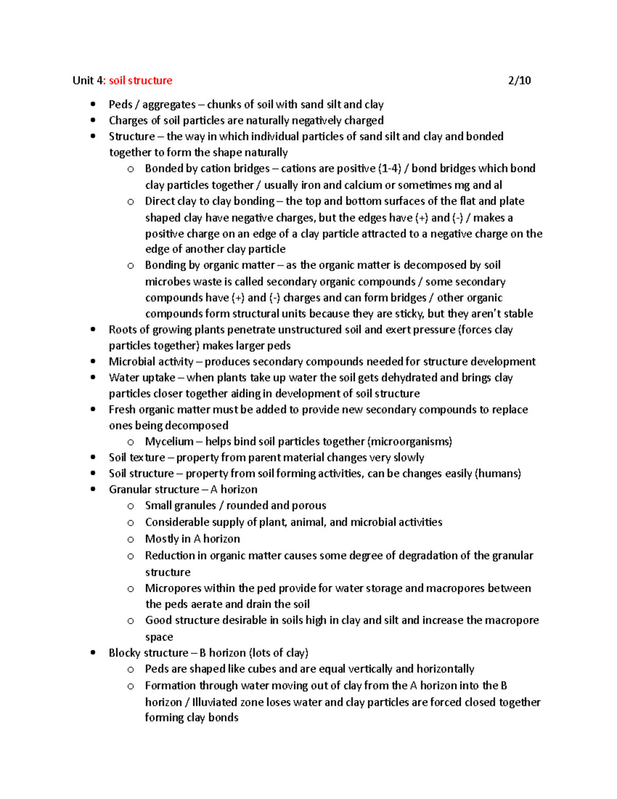 Agronomy notes for test two Unit 4 soil structure 2/ Peds / aggregates chunks of soil with