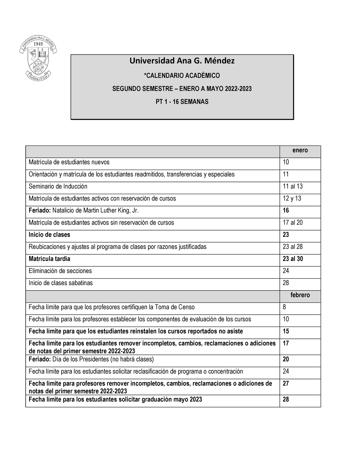 Calendario academico enero mayo - Universidad Ana G. Méndez PT 1 - 16 SEMANAS SEGUNDO SEMESTRE 