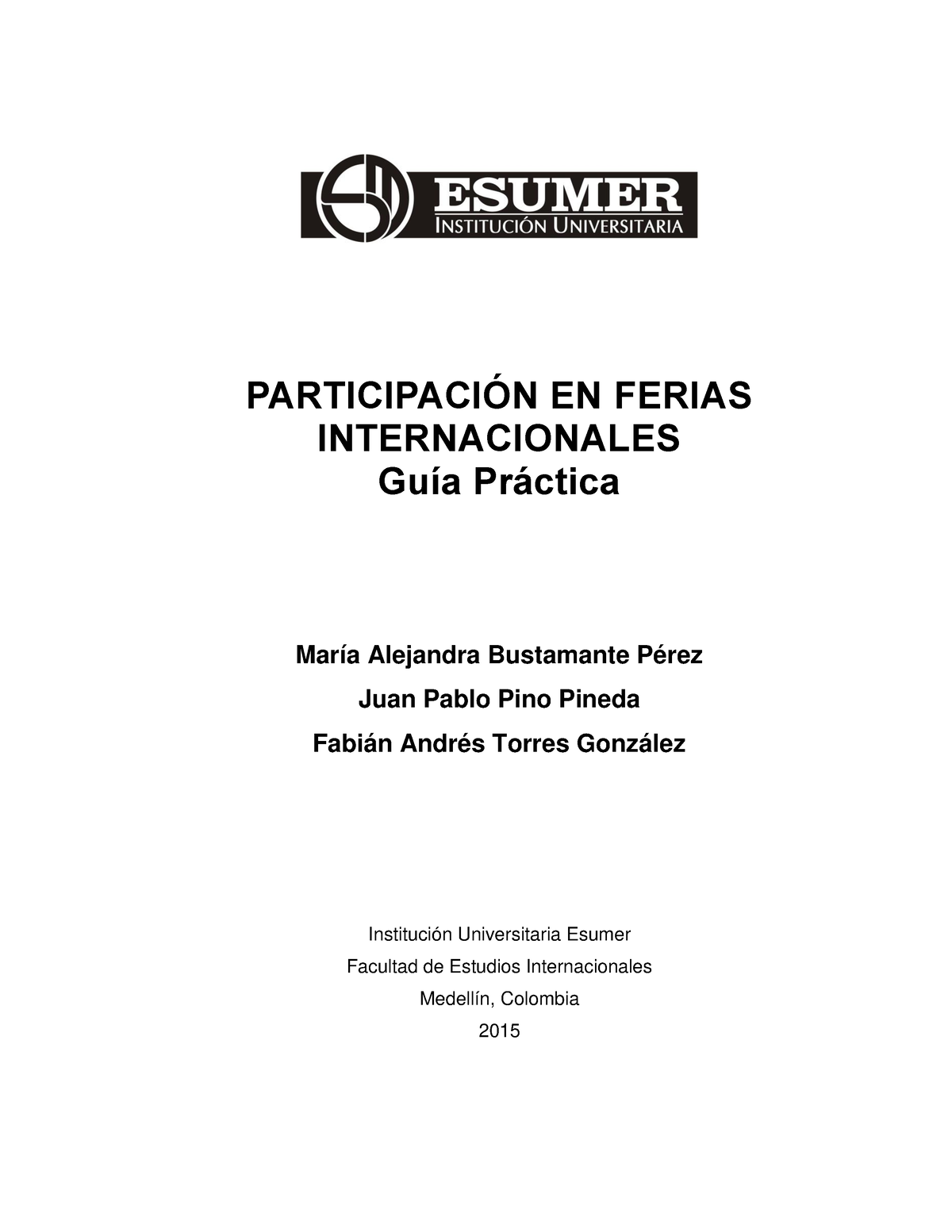 Participación Ferias Internacionales ParticipaciÓn En Ferias Internacionales Guía Práctica 2924