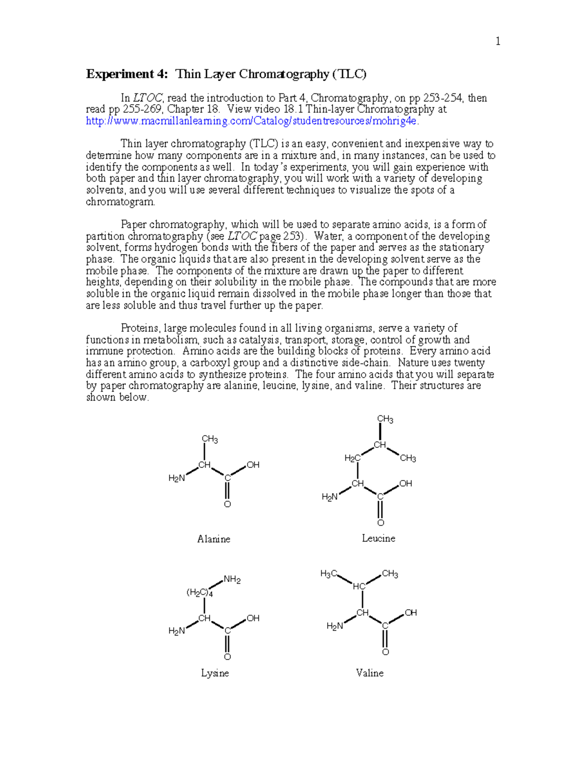 TLC Experiment 4 Thin Layer Chromatography (TLC) In LTOC, read the