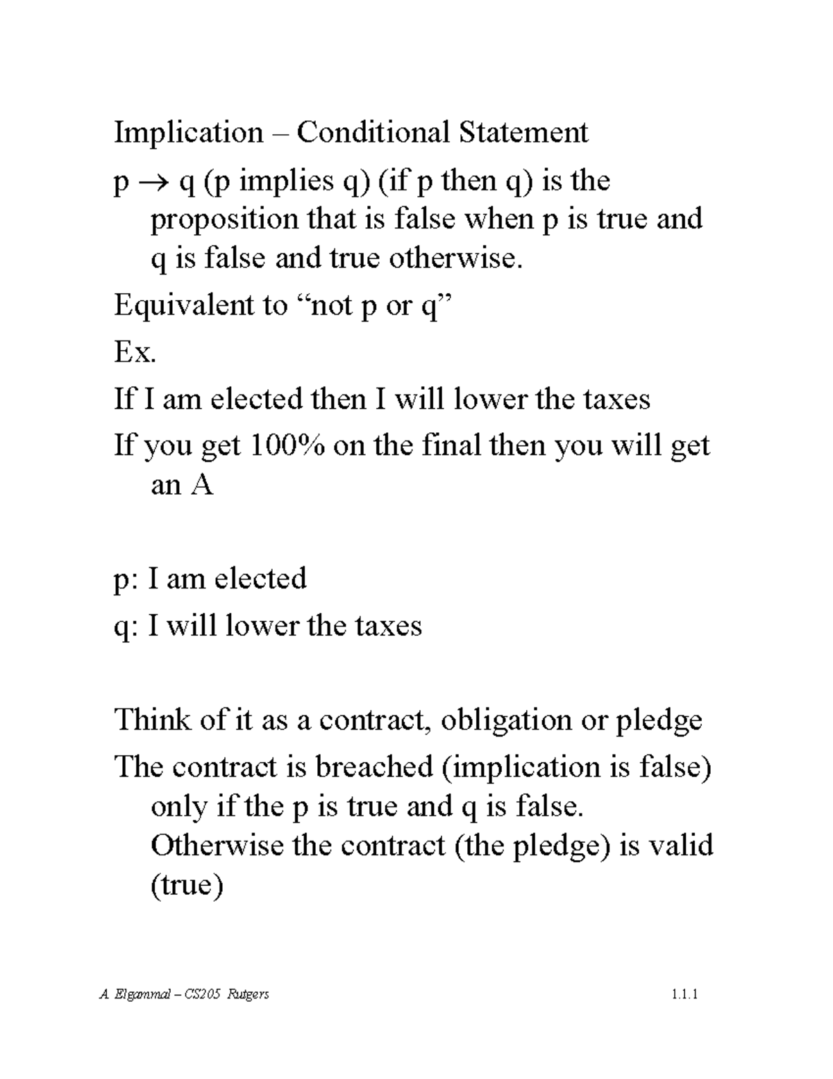 CLT HELP - Implication ñ Conditional Statement p → q (p implies q) (if ...