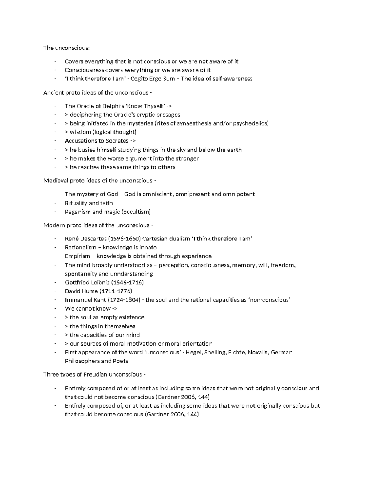 Lecture 2 - the unconscious - The unconscious: - Covers everything that ...