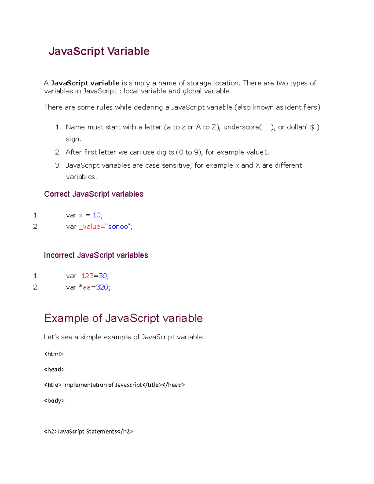 Variables and operators - JavaScript Variable A JavaScript variable is ...