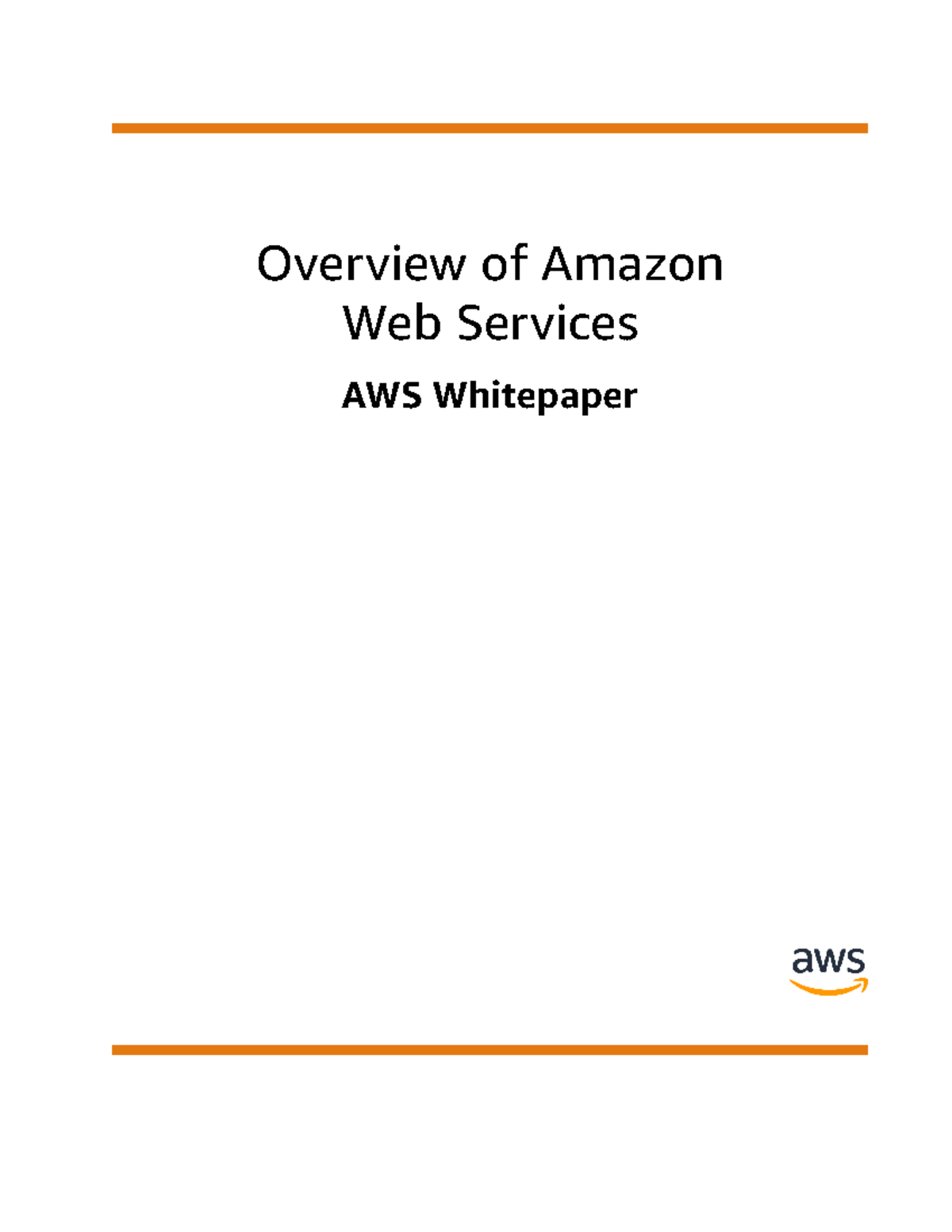 Aws-overview - Notes - Overview of Amazon Web Services AWS Whitepaper ...