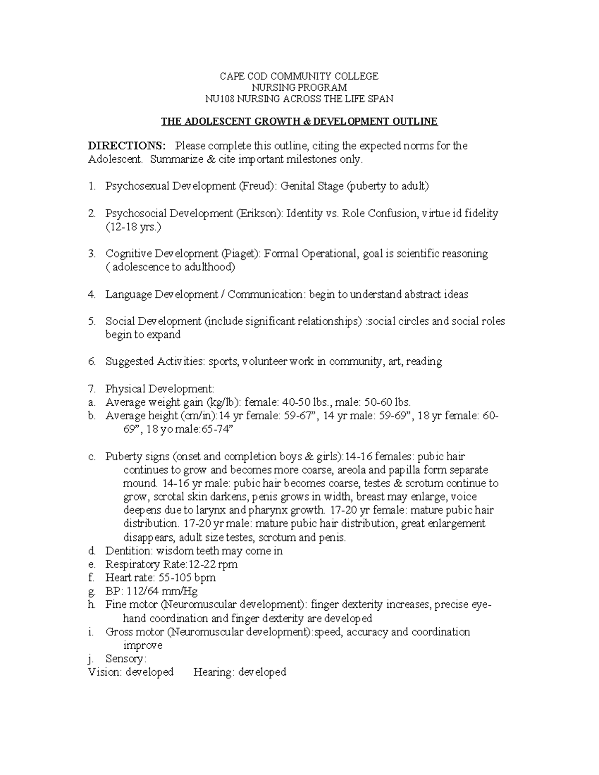 Adolescent Growth and Development CAPE COD COMMUNITY COLLEGE NURSING PROGRAM NU108 NURSING