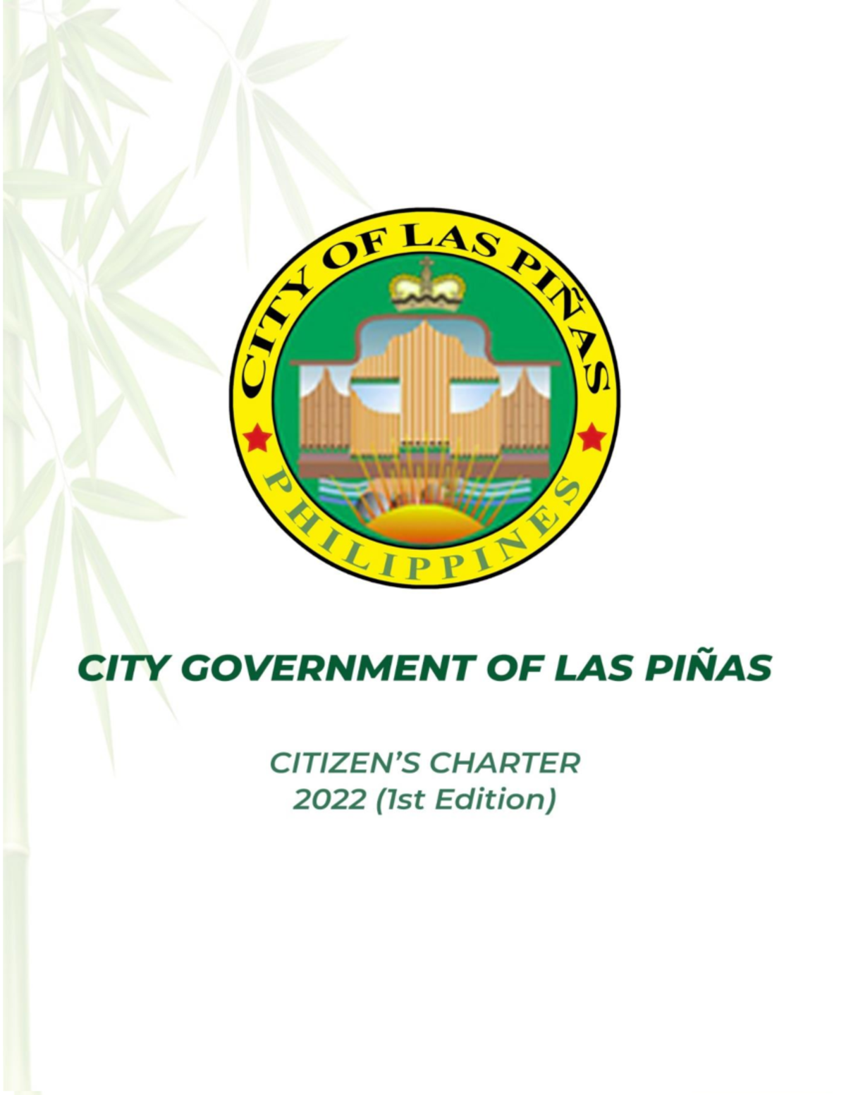 Las Piñas City Citizen’s Charter I. Mandate The City Government of