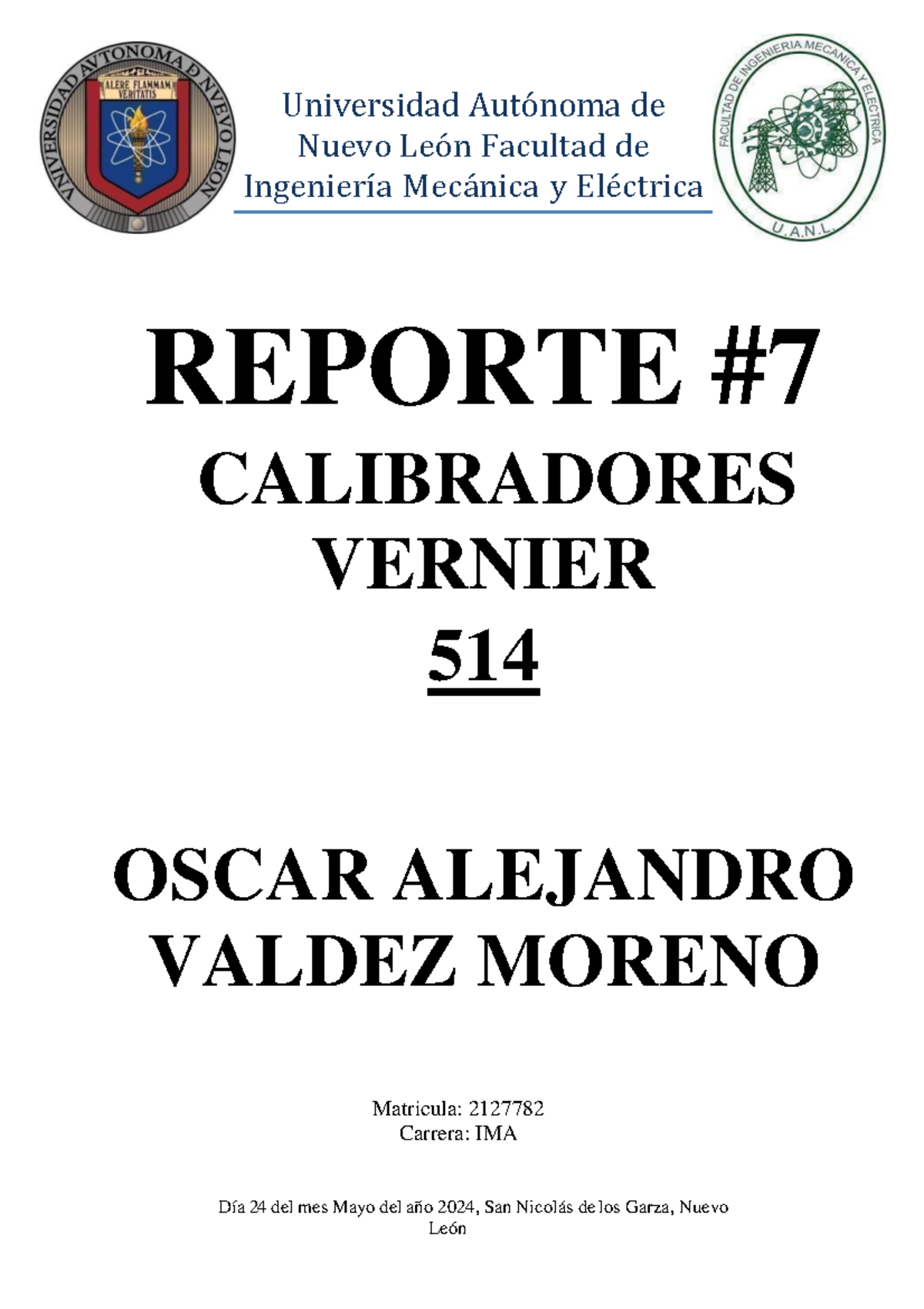 P7 LAB Metro - REPORTE CALIBRADORES VERNIER 514 OSCAR ALEJANDRO VALDEZ ...
