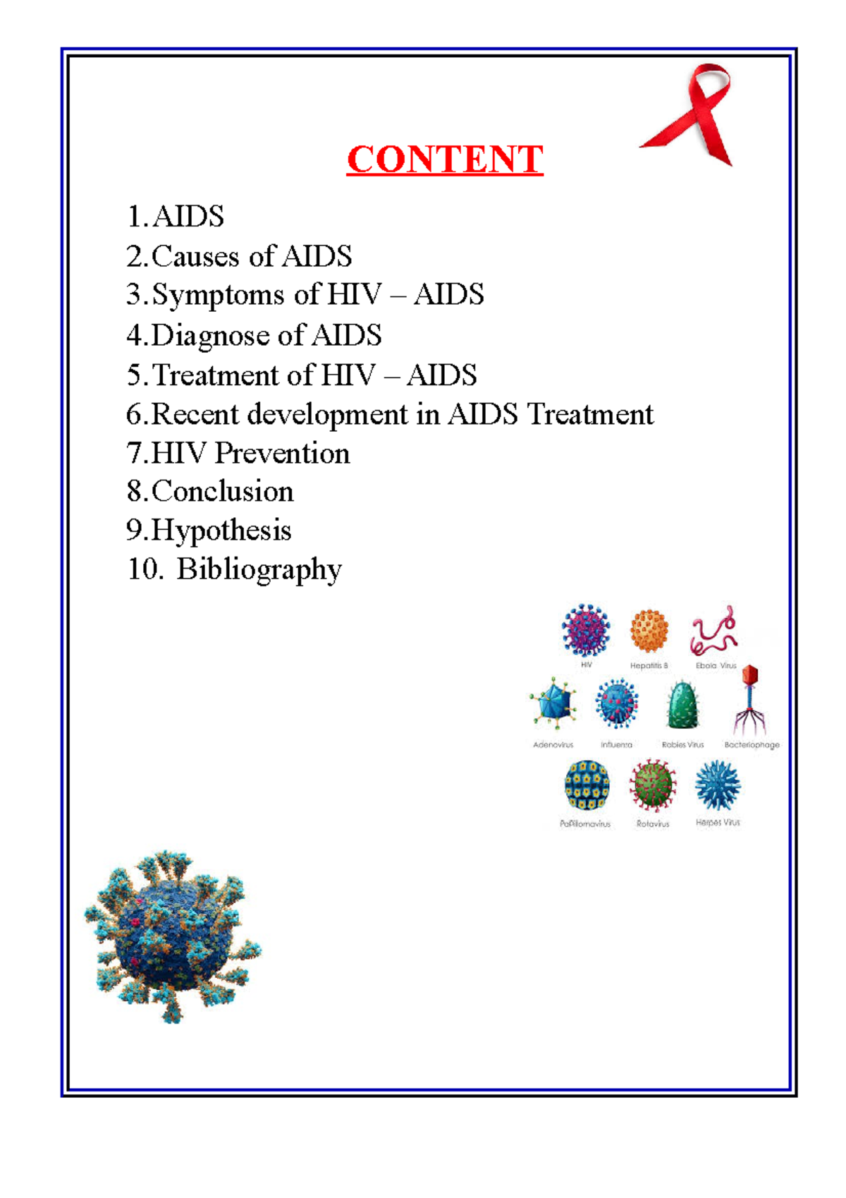 Physics project - CONTENT 1 2 of AIDS 3 of HIV – AIDS 4 of AIDS 5 of ...