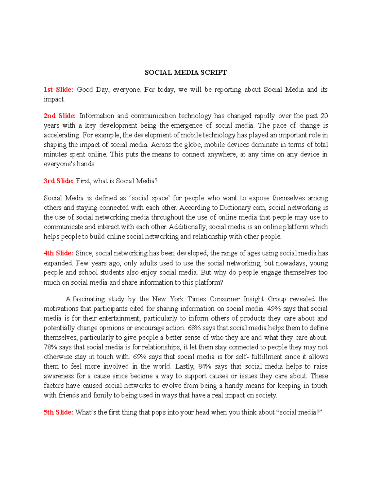 Informative Report Script - SOCIAL MEDIA SCRIPT 1st Slide: Good Day ...