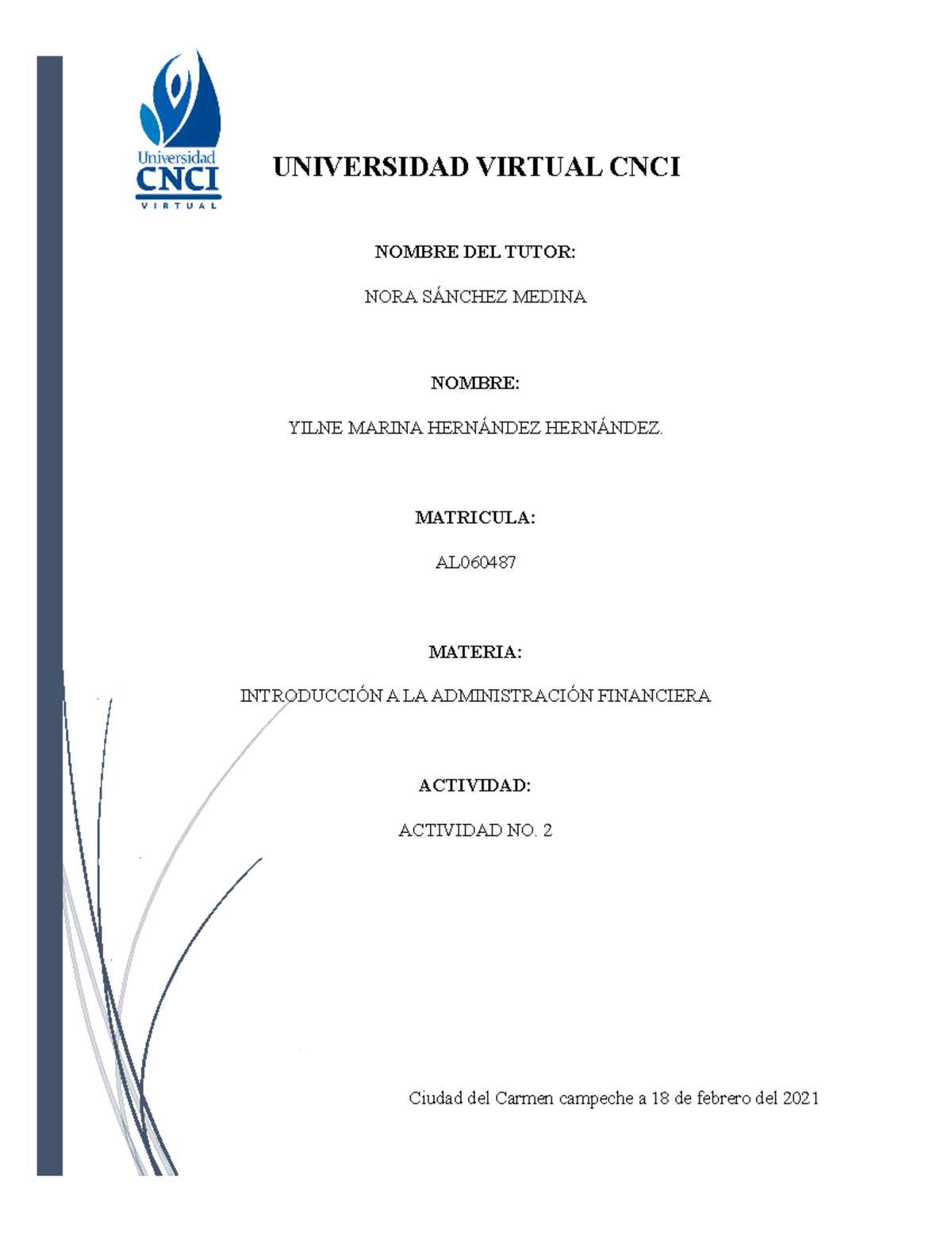 Actividad 2 Introduccion A LA Administracion Financiera - UNIVERSIDAD ...