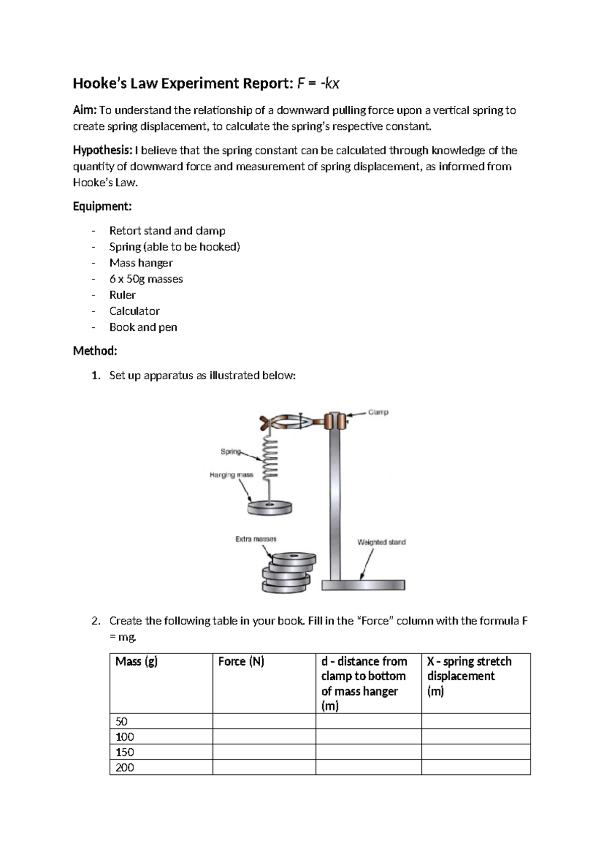 Hooke's Law experiment report Hooke’s Law Experiment Report F = kx