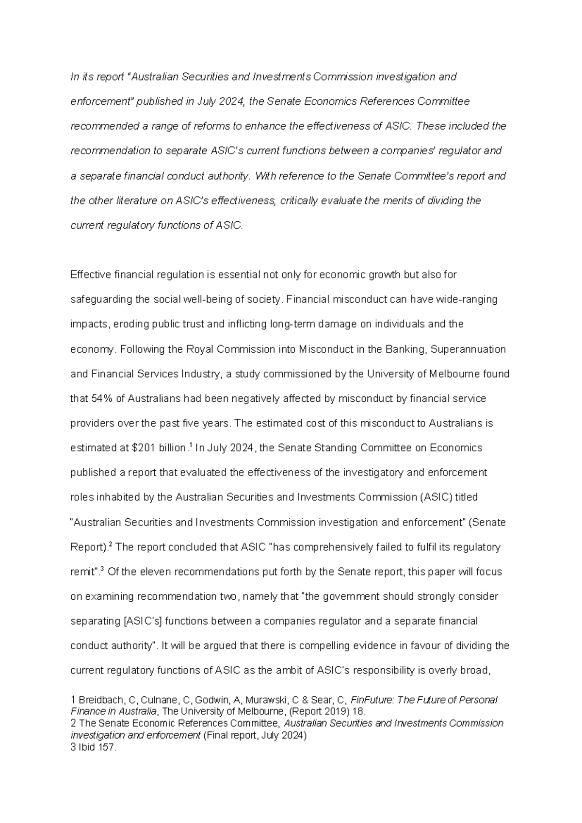 ASIC essay - In its report “Australian Securities and Investments ...