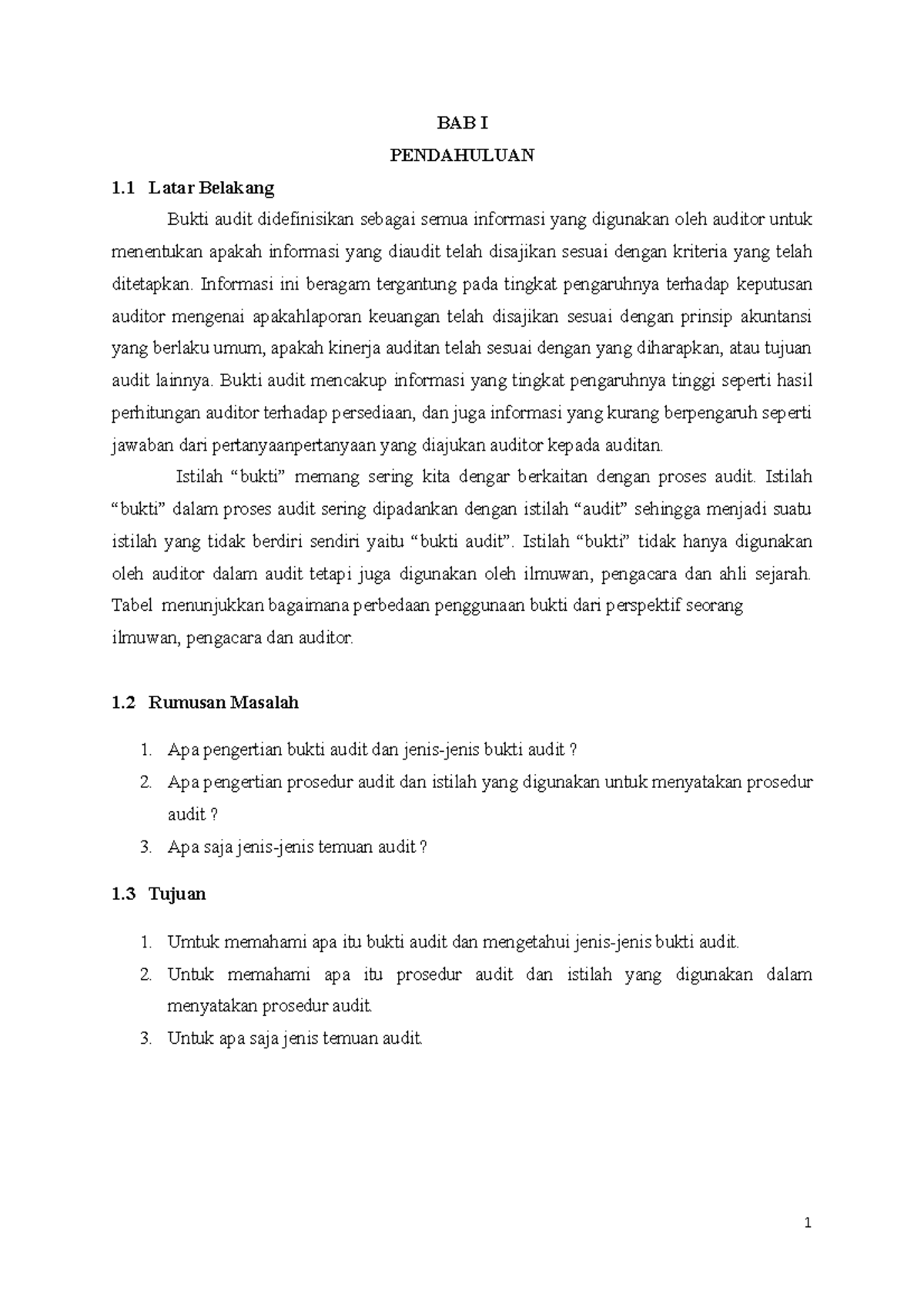 Auditt - Tugas audit - BAB I PENDAHULUAN 1 Latar Belakang Bukti audit