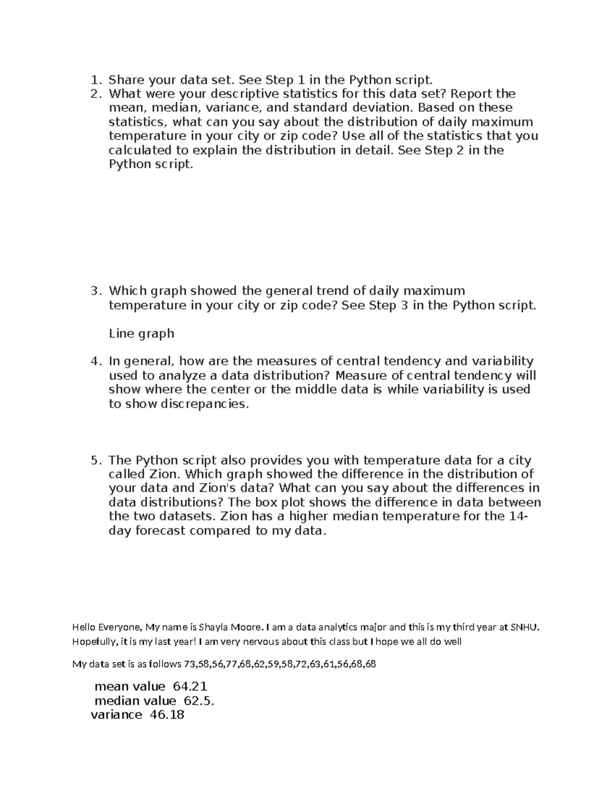 Discussion mat 243 - 1. Share your data set. See Step 1 in the Python ...