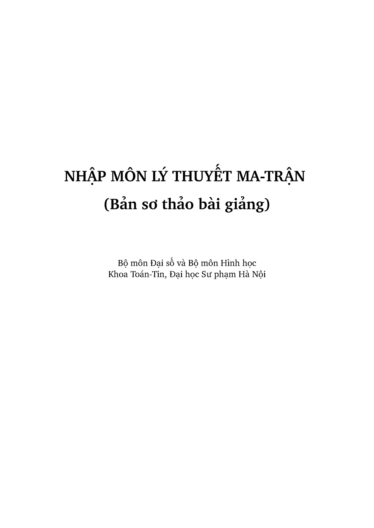 Khái niệm cơ bản lý thuyết ma trận đầy đủ và chi tiết