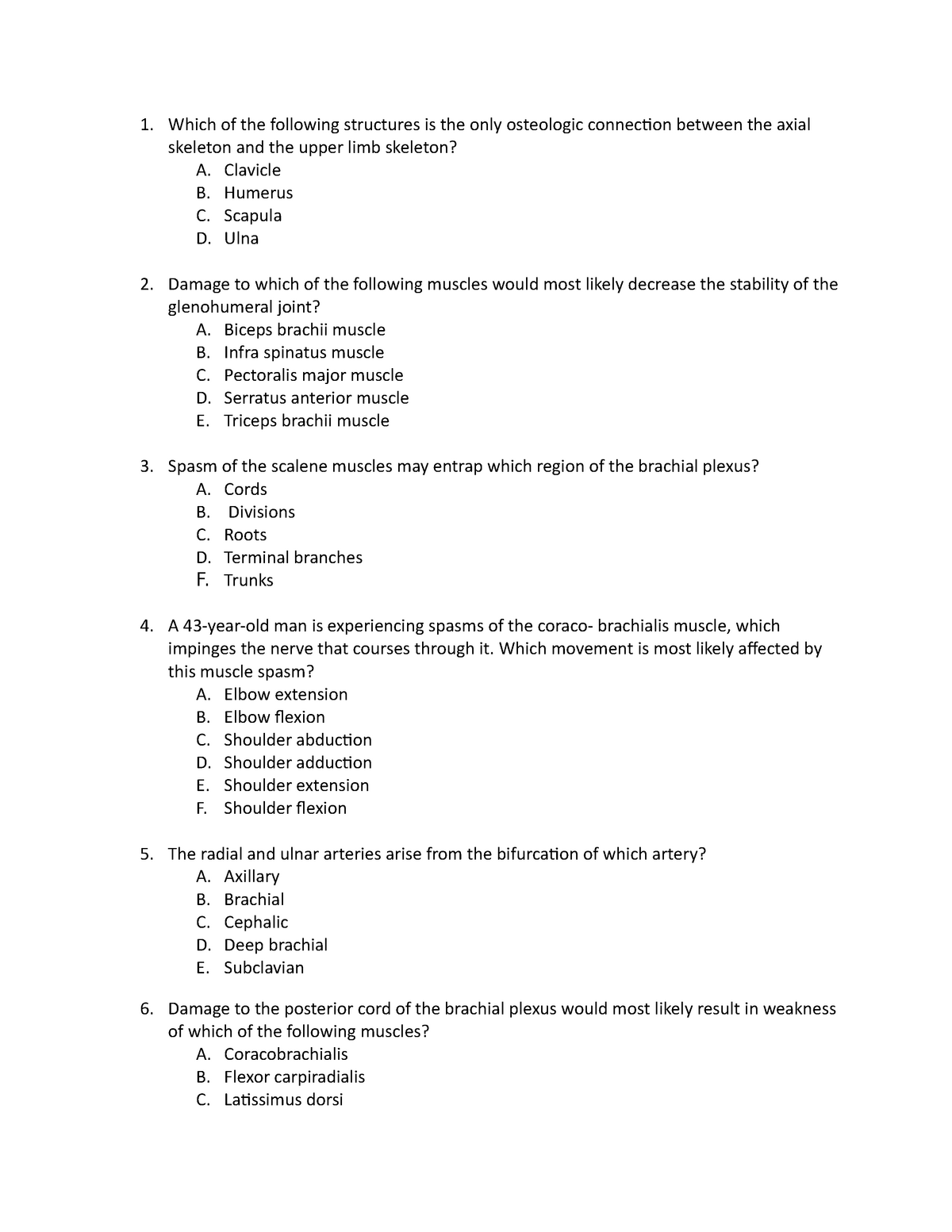 42 Q QBank anatomy - Which of the following structures is the only ...