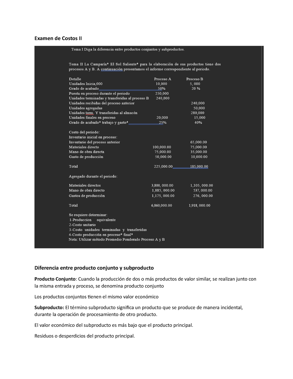 Examen De Costos 2 Examen De Costos Ii Diferencia Entre Producto Conjunto Y Subproducto 3546