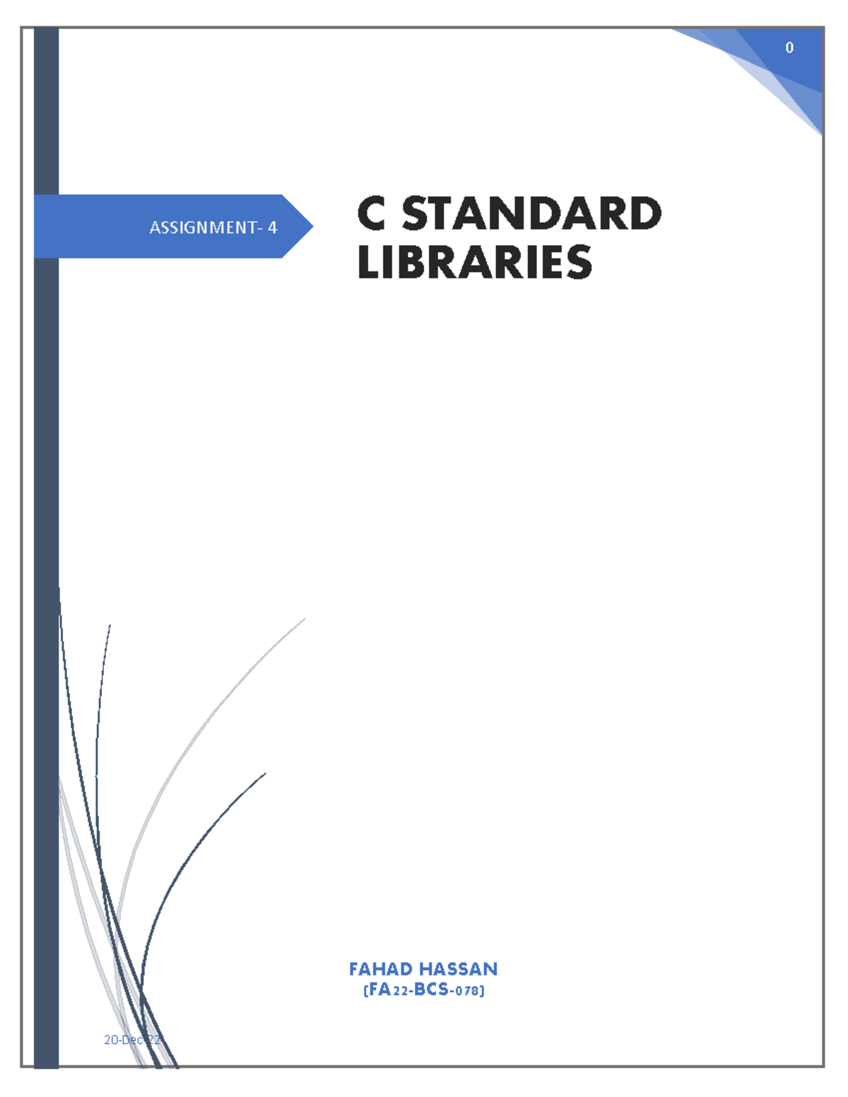 C Standard Libraries - ASSIGNMENT- 4 C STANDARD LIBRARIES FAHAD HASSAN ...