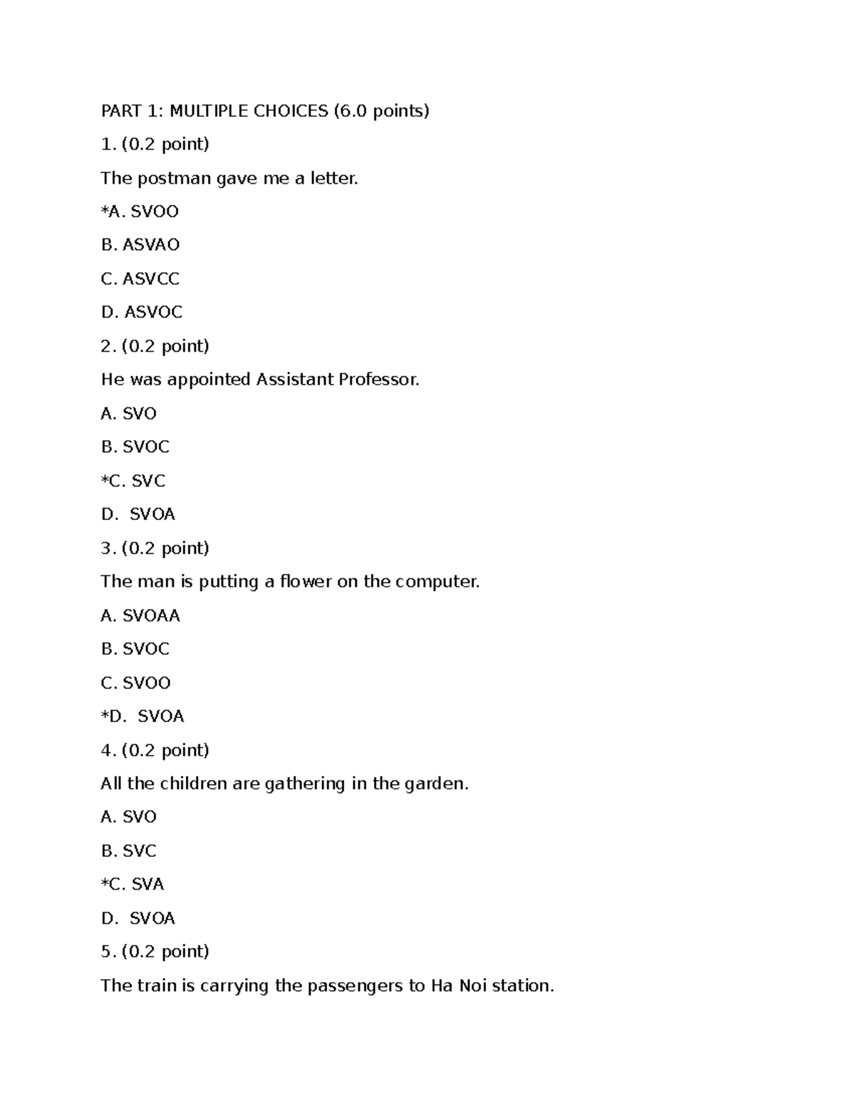 PART 11 hgfdrt PART 1 MULTIPLE CHOICES (6 points) (0 point) The