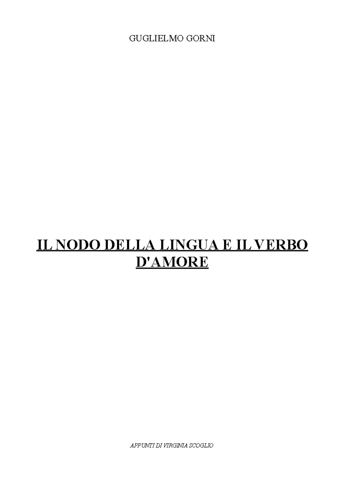Gorni Il nodo della lingua e il verbo d'amore GUGLIELMO GORNI IL