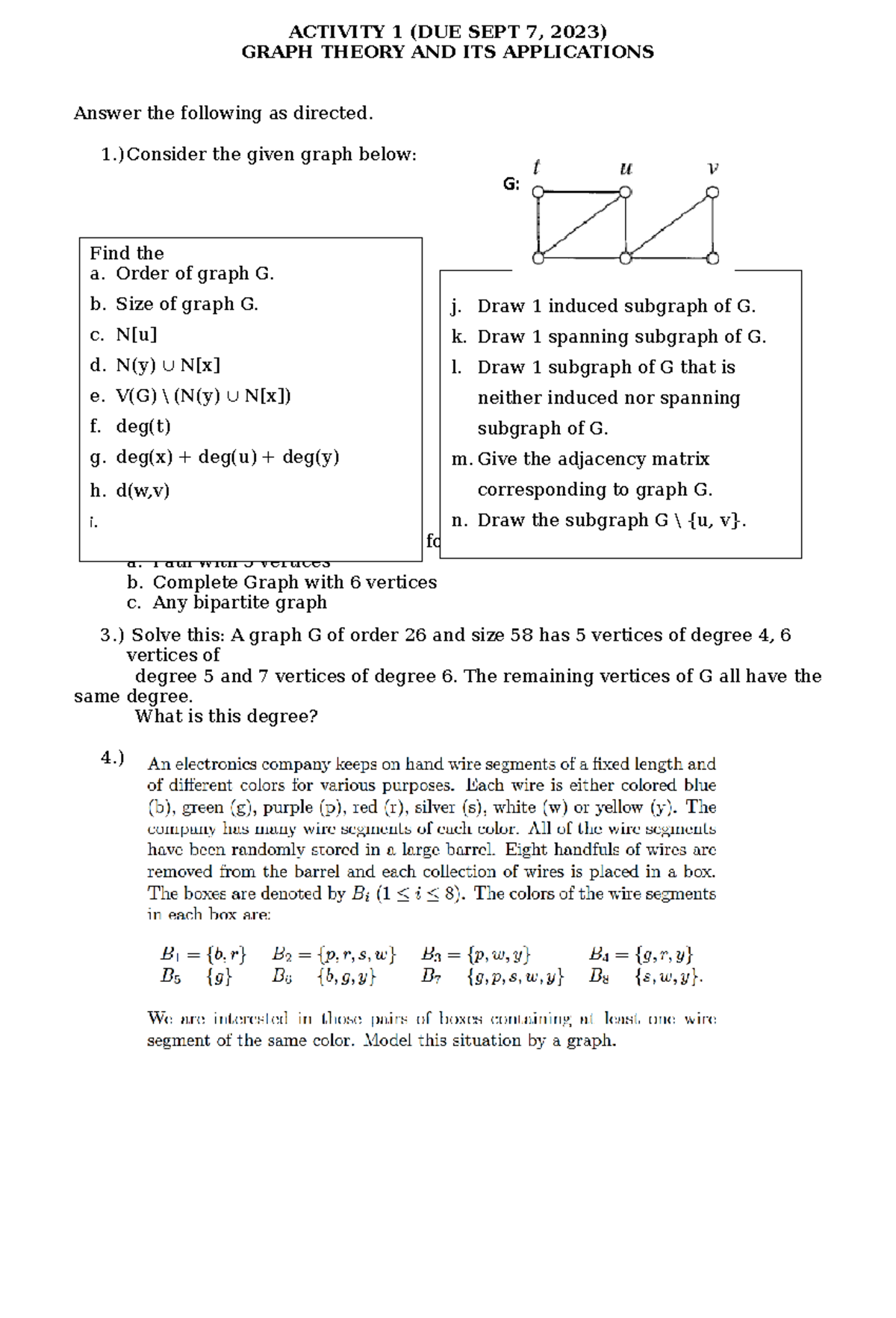 Activity 1 DUE SEPT 7 2023 - ACTIVITY 1 (DUE SEPT 7, 2023) GRAPH THEORY ...