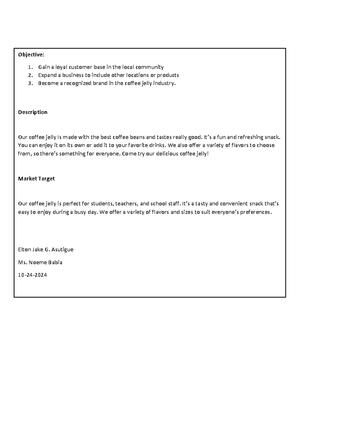 Llp - i want this - Objective: 1. Gain a loyal customer base in the ...