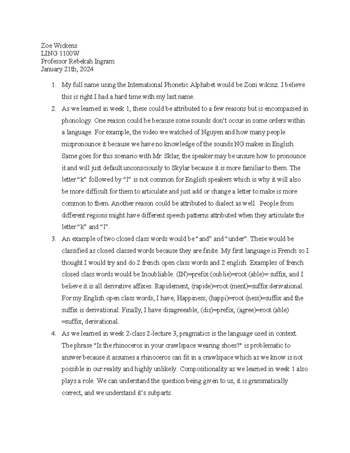 Assignemnt 1 Zoé Wickens Zoe Wickens LING 1100W Professor Rebekah