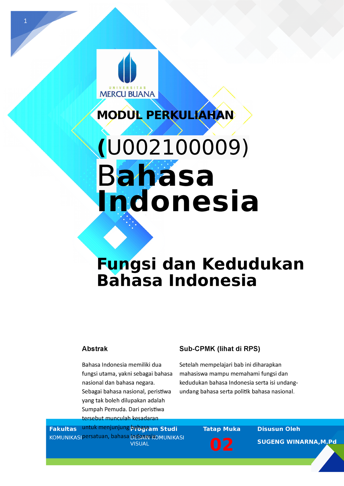 Modul 2 Fungsi DAN Kedudukan Bahasa Indonesia - 1 MODUL PERKULIAHAN ...