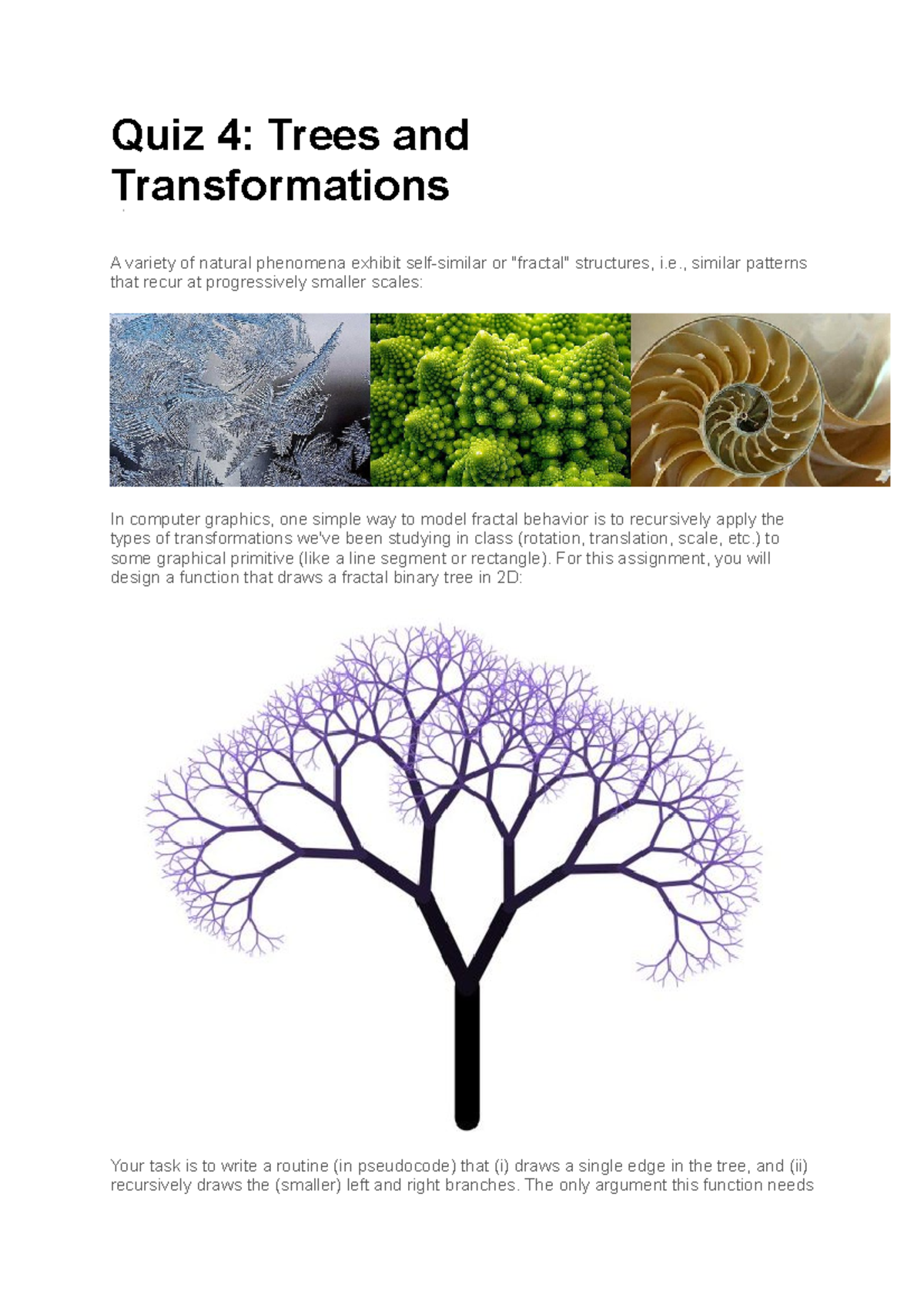 Quiz 4 Trees and Transformations Quiz 4 Trees and Transformations
