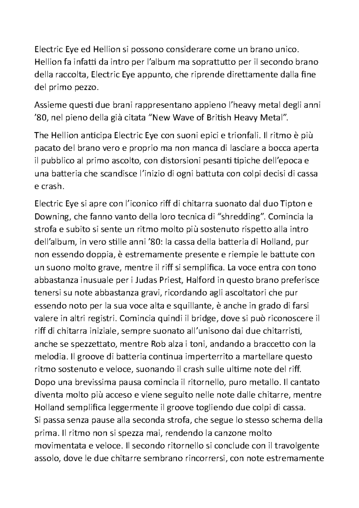 Analisi electri eye Electric Eye ed Hellion si possono considerare