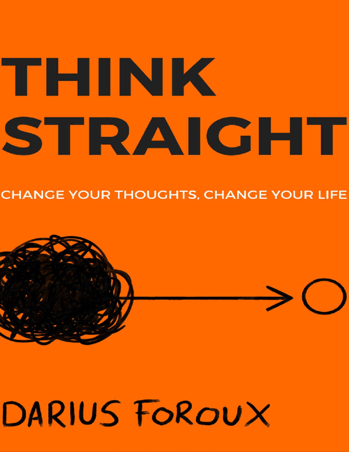 think-straight-change-your-thoughts-change-your-life-think-straight