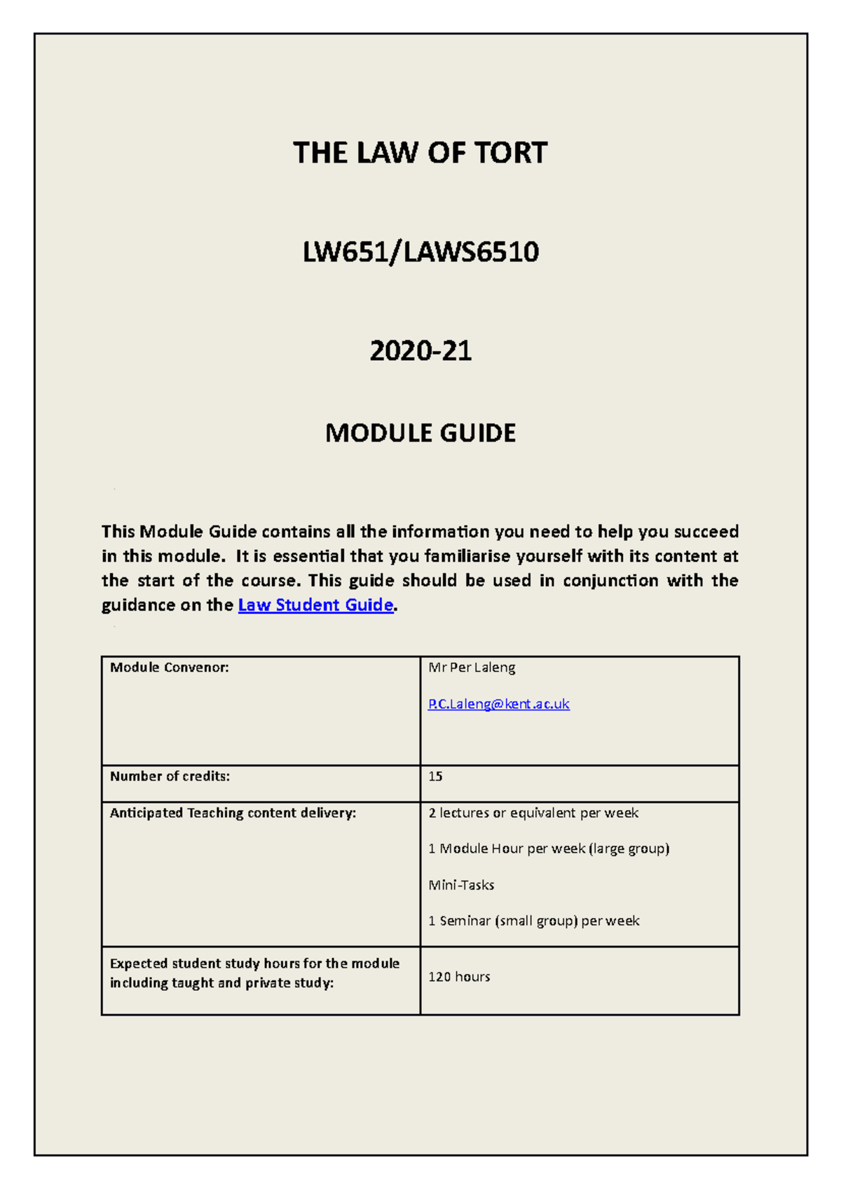 LW651 Module Guide - THE LAW OF TORT LW651/LAWS 2020- MODULE GUIDE This ...