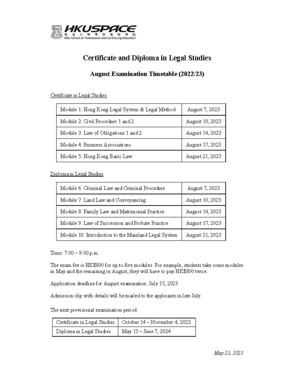 Exam Schedule Aug 2023 Certificate and Diploma in Legal Studies
