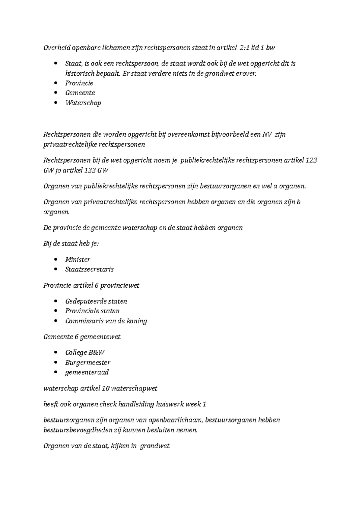 Samenvatting bestuursrecht Overheid openbare lichamen zijn rechtspersonen staat in artikel 21 Samenvatting bestuursrecht Overheid openbare lichamen zijn rechtspersonen staat in artikel 21