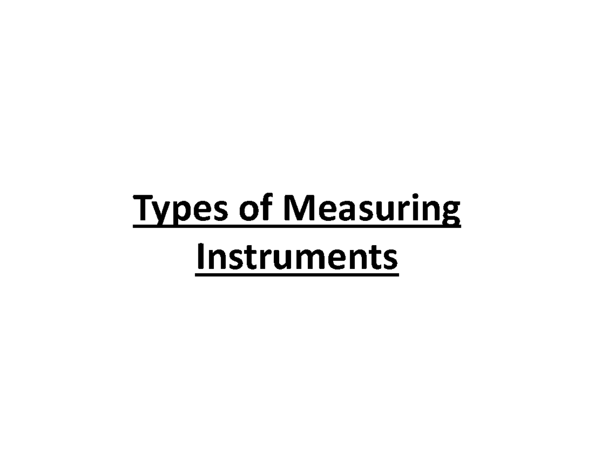 Measuring Instruments Types of Measuring Instruments Types of