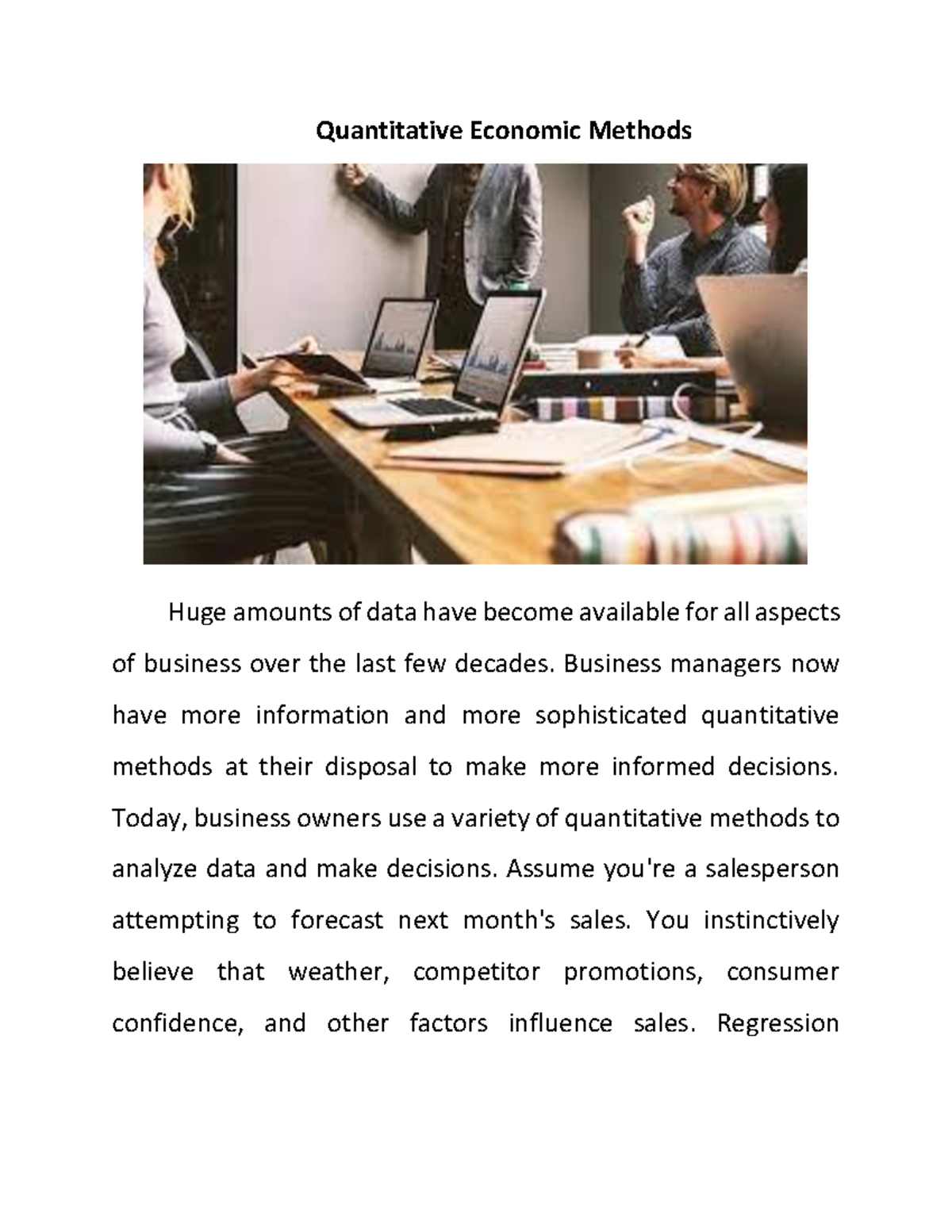 Quantitative Economic Methods Business managers now have more